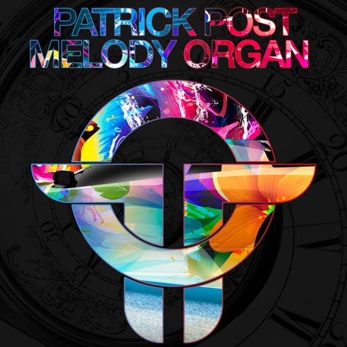 Patrick Post - Melody Organ [TOT112]